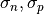 \sigma_n, \sigma_p