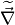 \widetilde{\vec{\nabla}}