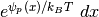 e^{\psi_p(x)/k_BT}\ dx
