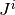 J^i